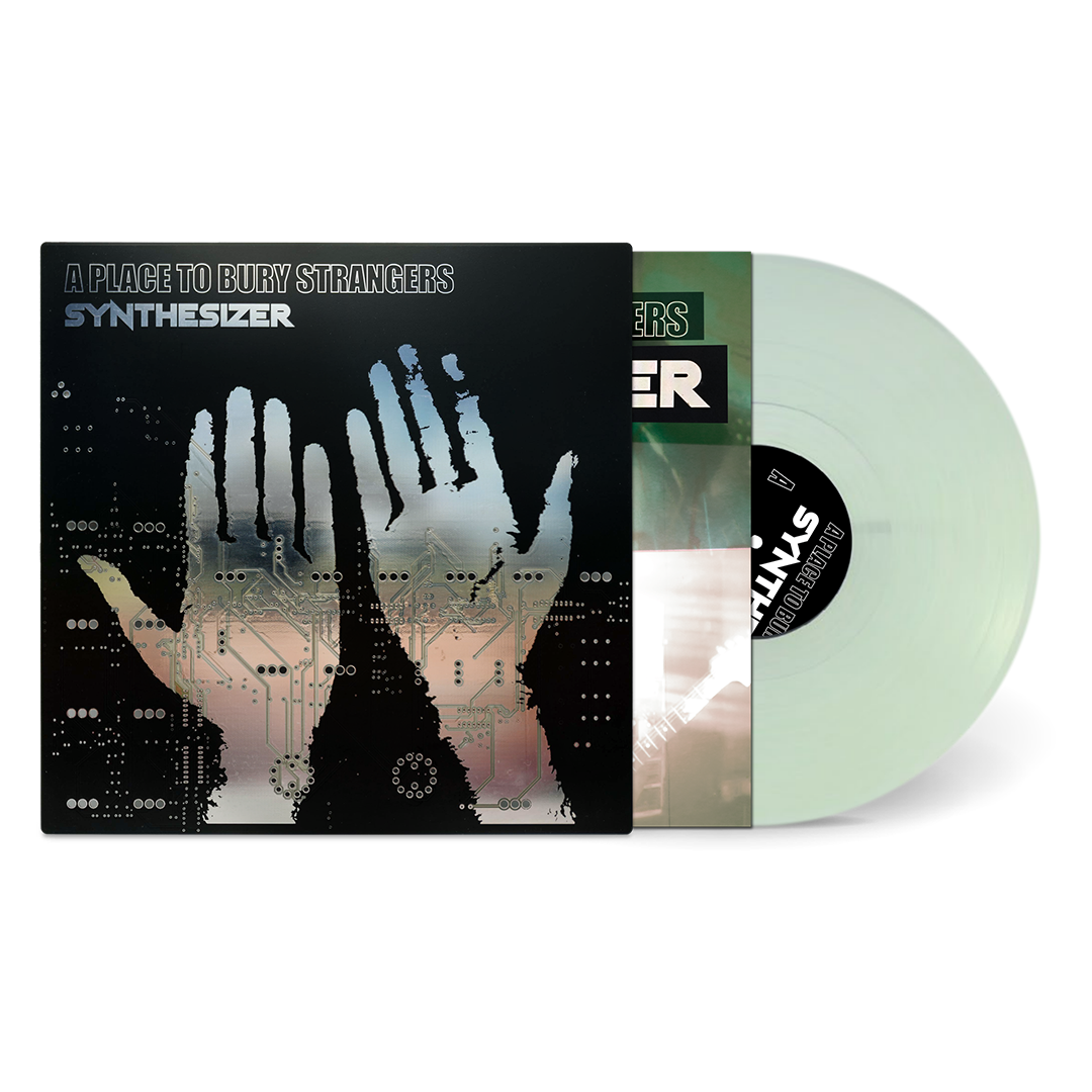 A Place to Bury Strangers - Synthesizer LP